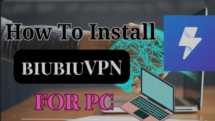 Biubiu VPN for PC